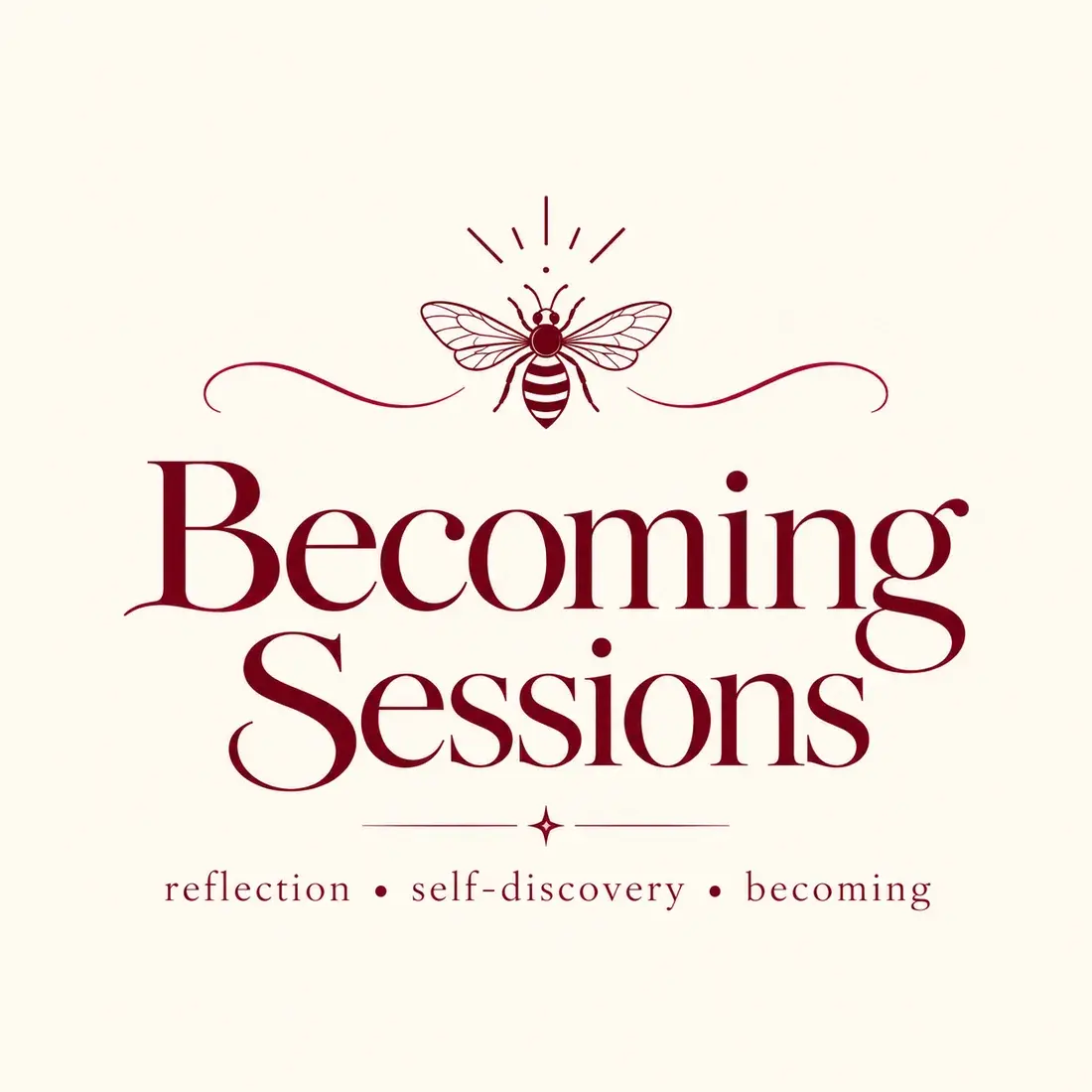 Becoming Sessions — reflection, self-discovery, becoming; cream and burgundy event artwork featuring a bee