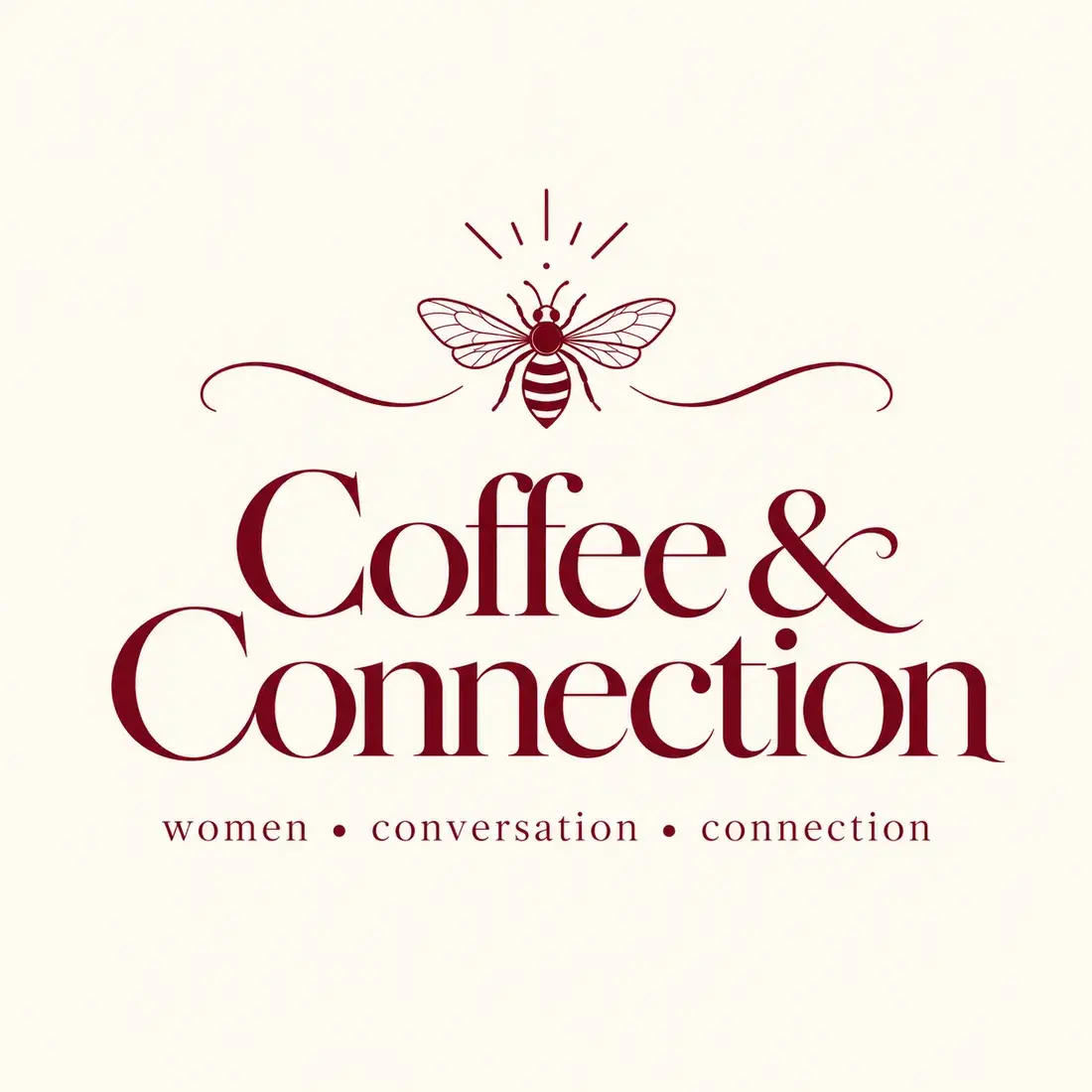 Coffee & Connection — women, conversation, connection; cream and burgundy event artwork featuring a bee